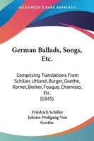 German Ballads, Songs, Etc. Friedrich Schiller (U. A.) Taschenbuch Englisch 2009