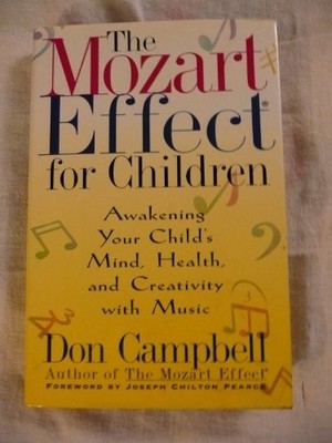 The Mozart Effect for Children - VERY GOOD