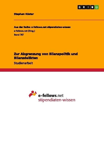 Zur Abgrenzung Von Bilanzpolitik Und Bilanzdelikten Stephan KüSter-image
