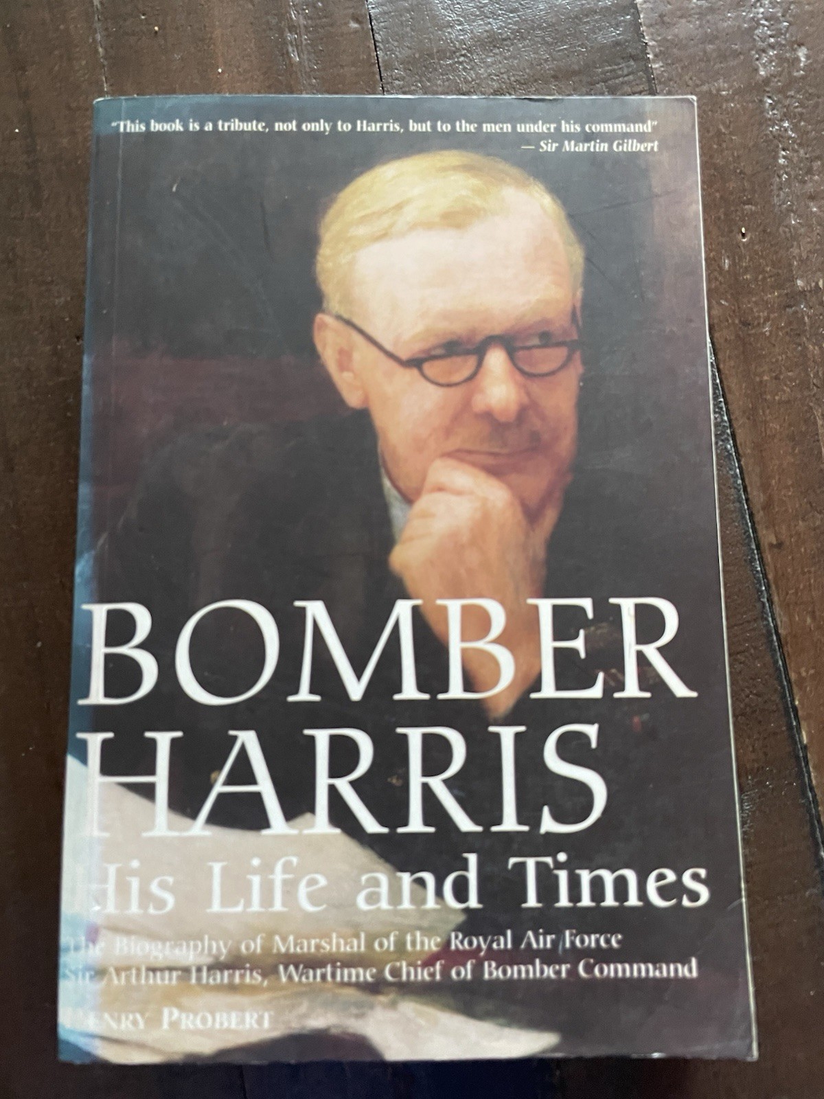 Bomber Harris - His Life and Times PB Henry Probert (WW2, RAF Bomber Command)
