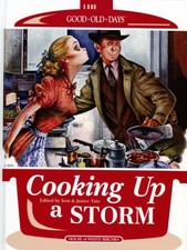 COOKING UP A STORM (GOOD OLD DAYS) By Ken Tate - Hardcover **Mint Condition**