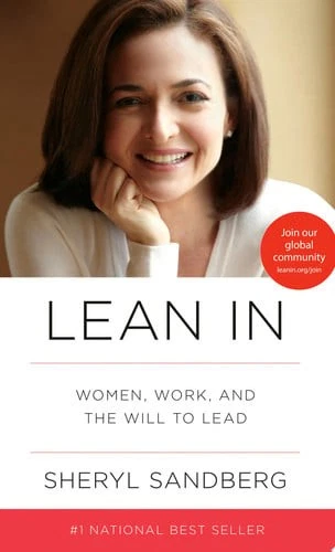 Lean In: Women, Work, and the Will to Lead by Sandberg, Sheryl, Good Book