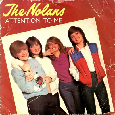 The Nolans - Attention To Me/ Old Feelings Again. A Lovely Bit Of 80's Pop - 7''