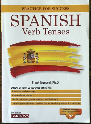 Spanish Verb Tenses (Barron's Verb) 2nd Edition by Frank R Nuessel: Very Good