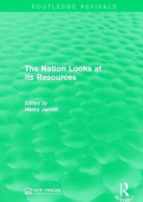 The Nation Looks at its Resources - 9781138961470