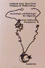 Psychologie und Pathologie der Migration: Deu...