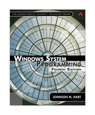 Windows System Programming, Johnson M Hart