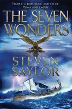 The Seven Wonders (Gordianus the Find New Book, Steven Saylor, P