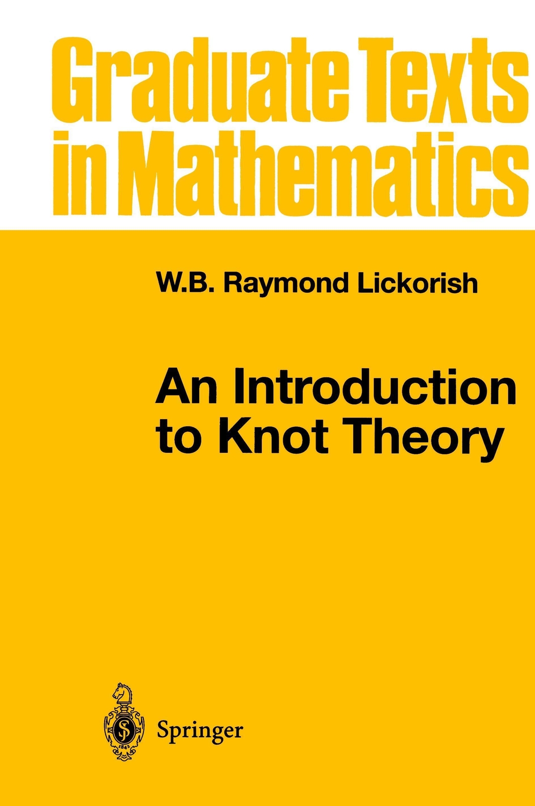 Thumbnail - An Introduction To Knot Theory W. B. Raymond Lickorish Buch X Englisch