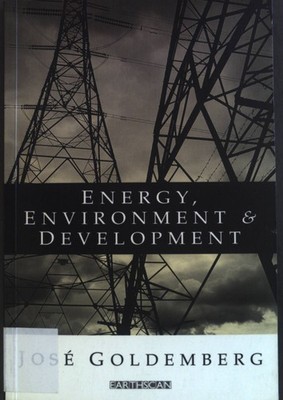 Energy, Environment and Development. Goldemberg, Jose: