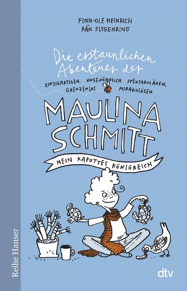 Finn-Ole Heinrich | Die Erstaunlichen Abenteuer Der Maulina Schmitt, Mein...-image