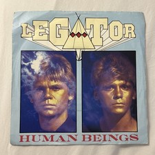 Legator - Human Beings - 7” EX Vinyl Single Focus UK