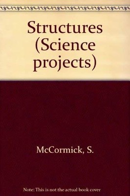 Structures (Science projects)