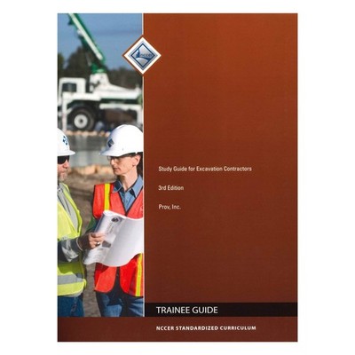 Study Guide for Excavation Contractors, 3rd Edition