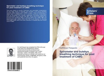 Spirometer and butekyo breathing technique for post treatment of CABG Karthikeya