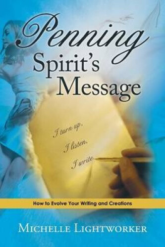 Thumbnail - Penning Spirit's Message: How To Evolve Your Writing And Creations