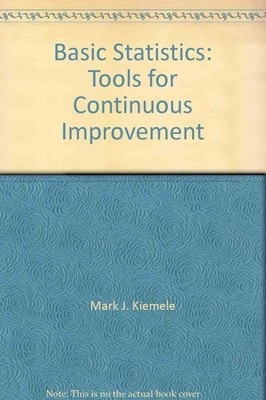 Basic Statistics: Tools for Continuous Improvement