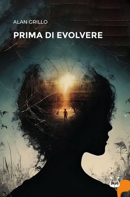 Prima di evolvere. Nuova ediz. - [NeP edizioni]