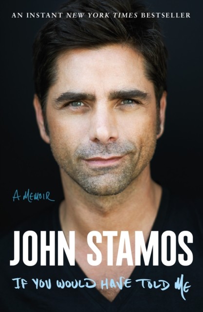If You Would Have Told Me A Memoir by John Stamos (Paperback Book) - Image 4
