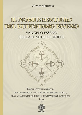 Olivier Manitar Il nobile sentiero del Buddhismo Esseno. Vangelo Ess (Paperback)