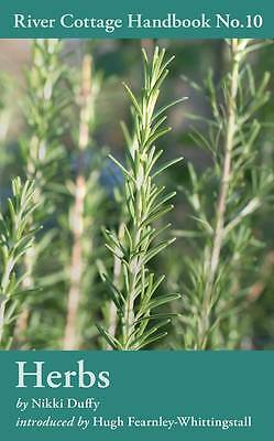 Herbs: River Cottage Handbook No.10 by Nikki Duffy (Hardcover, 2012)