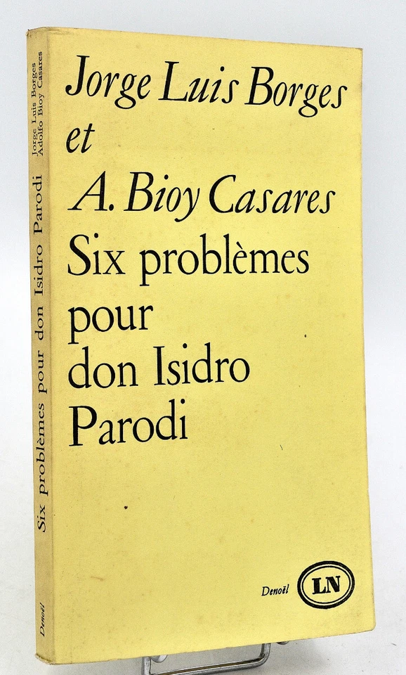Jorge Luis Borges & A. Bioy Casares : SIX PROBLEMES POUR DON ISIDRO PARODI. 1967 - Photo 1/1