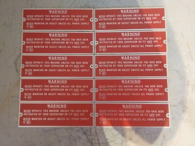 Lot of 10 Warning Safety Sign