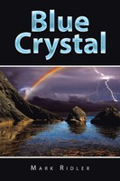 Mark Ridler | Blue Crystal | Taschenbuch | Englisch (2019) | Xlibris Uk