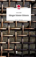 SäNger Hinter Gittern. Life Is A Story - Story.One | Irene Köß | Buch | 64 S.