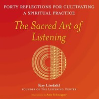 Kay Lindahl | The Sacred Art Of Listening | Taschenbuch | Englisch (2002)