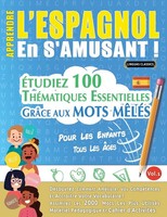 Linguas Classics | Apprendre L'espagnol EN S'amusant - Pour LES Enfants | Buch