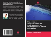 Sistemas De AdministraçãO De Medicamentos Em MicropartíCulas E Suas AplicaçõEs A