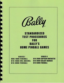 BALLY GALAXY RANGER TEST PROCEDURES FOR BALLY'S HOME MODEL PINBALL GAMES