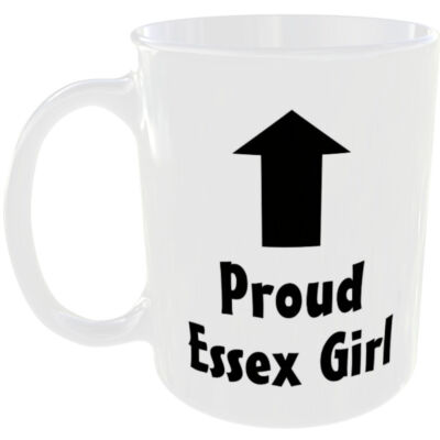 STOLZE ESSEX MÄDCHEN TASSE EAST OF ENGLAND SLANG GESCHENK STOLZ SPITZNAME MEINE KAFFEE TEETASSE