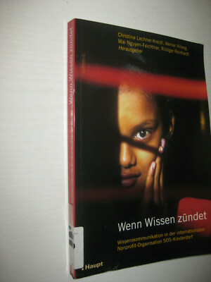 Wenn Wissen zündet von Christina Lechner-Kreidl, Werner Hilweg, ...