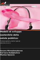Modelli Di Sviluppo Sostenibile Della Salute Pubblica: Mirmahmudovna (U. A.)