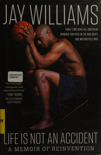 Life Is Not an Accident: A Memoir of Reinvention by Williams, Jay, Good Book