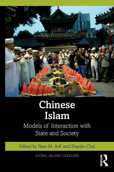 Chinese Islam Models Of Interaction With State And Society Nasr M. Arif (U. A.)-image