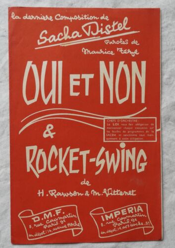D24/ Partition ancienne 1960 - Sacha Distel - OUI ET NON + ROCKET-SWING - Foto 1 di 2