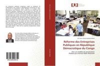 RéForme Des Entreprises Publiques En RéPublique DéMocratique Du Congo Eric Patri