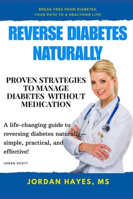 Reverse Diabetes Naturally - HAYES, JORDAN - Very Good - See condition notes