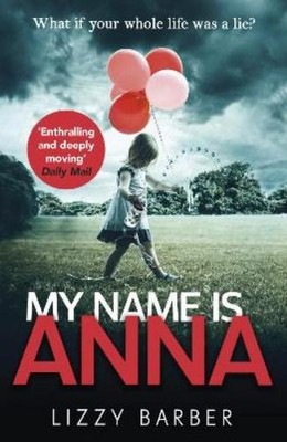 Lizzy Barber My Name is Anna (Taschenbuch)