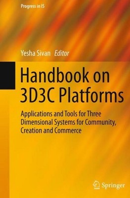 Handbook on 3D3C Platforms Yesha Sivan