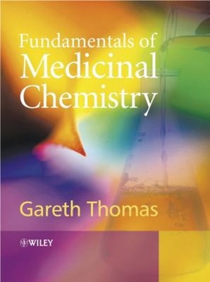Fundamentals of Medicinal Chemistry Paperback Gareth Thomas