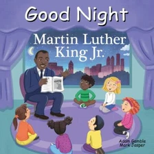 Good Night Martin Luther King Jr. (Good Night Our World), Gamble, Adam,Jasper, M