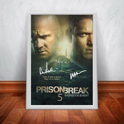 Prison Break S5 Autographed Movie Art Poster Print. Great Momorabilia