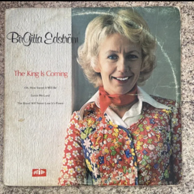 BIRGITTA EDSTROM- The King is Coming - PRAISE - UK - GOSPEL - 1977
