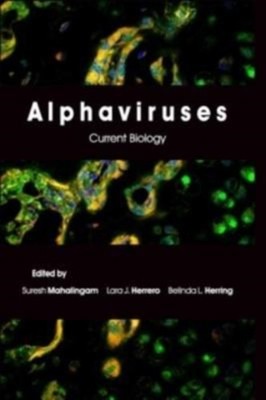 Mahalingam - Alphaviruses  Current Biology - New hardback or cased boo - X555z