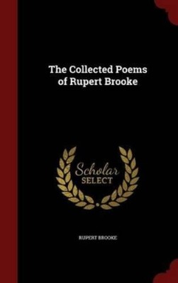 Rupert Brooke The Collected Poems of Rupert Brooke (Gebundene Ausgabe)