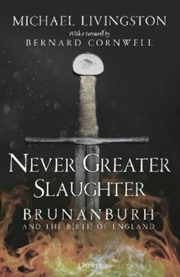 Michael Livingston Never Greater Slaughter (Taschenbuch) Osprey Publishing